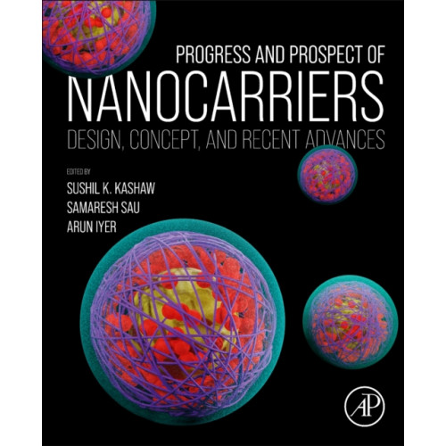 Elsevier Science Publishing Co Inc Progress and Prospect of Nanocarriers (häftad, eng)