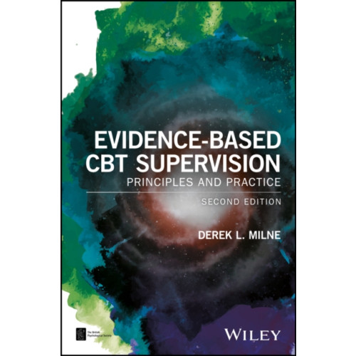John Wiley And Sons Ltd Evidence-Based CBT Supervision (häftad, eng)
