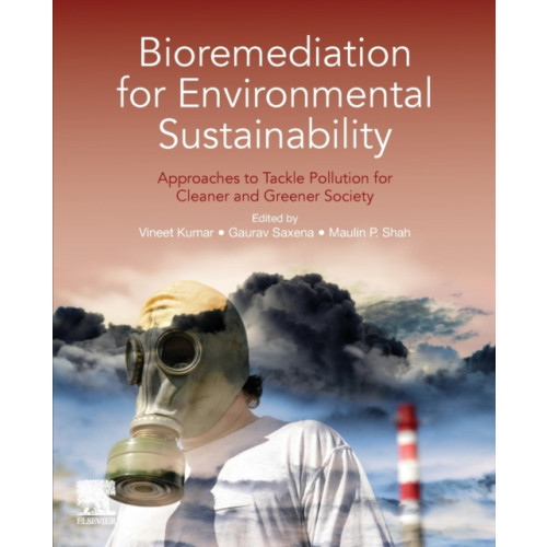 Elsevier Science Publishing Co Inc Bioremediation for Environmental Sustainability (häftad, eng)