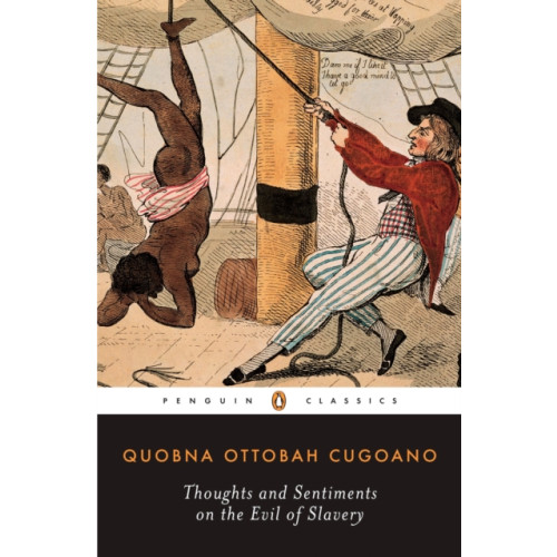 Penguin books ltd Thoughts and Sentiments on the Evil of Slavery (häftad, eng)