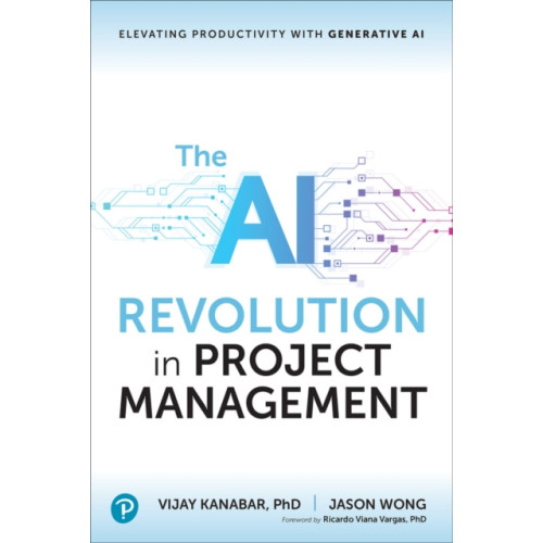 Pearson Education (US) The AI Revolution in Project Management (häftad, eng)