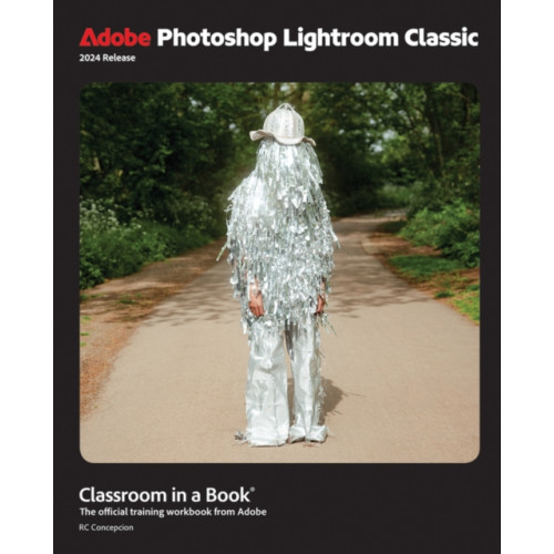 Pearson Education (US) Adobe Photoshop Lightroom Classic Classroom in a Book 2024 Release (häftad, eng)