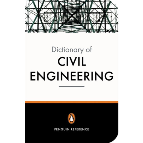 Penguin books ltd The New Penguin Dictionary of Civil Engineering (häftad, eng)
