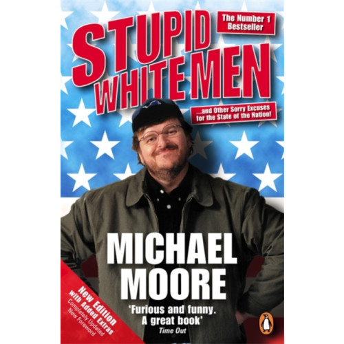 Penguin books ltd Stupid White Men (häftad, eng)
