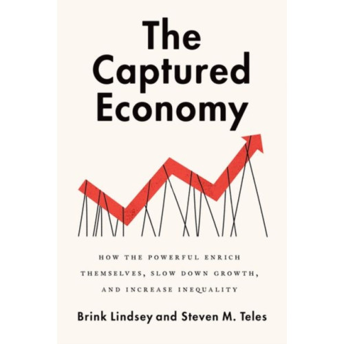 Oxford University Press Inc The Captured Economy (inbunden, eng)