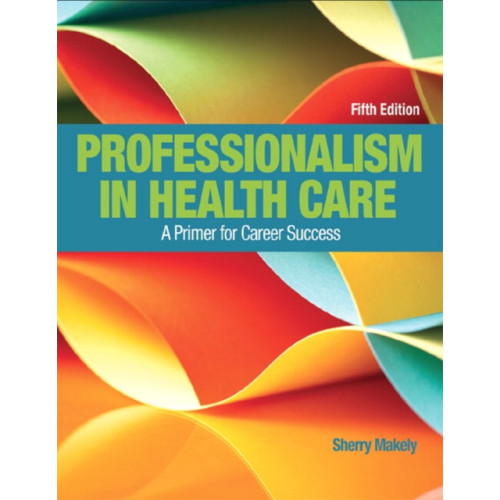 Pearson Education (US) Professionalism in Health Care (häftad, eng)