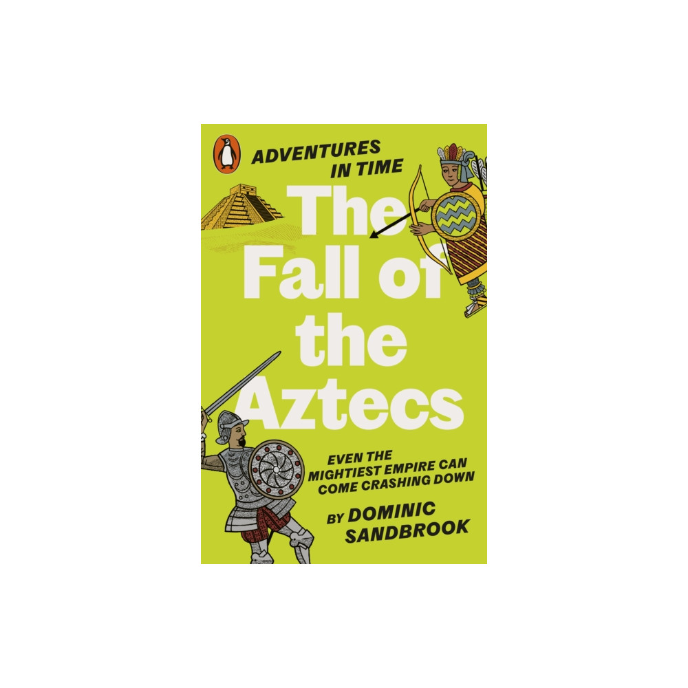 Produktbild för Adventures in Time: The Fall of the Aztecs (häftad, eng)