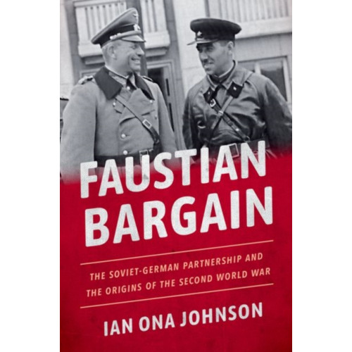 Oxford University Press Inc Faustian Bargain (inbunden, eng)