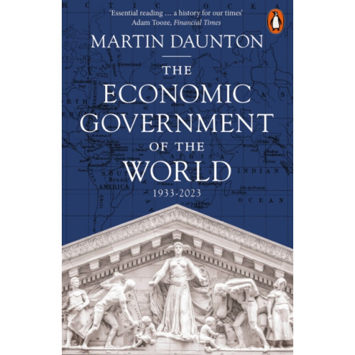 Penguin books ltd The Economic Government of the World (häftad, eng)