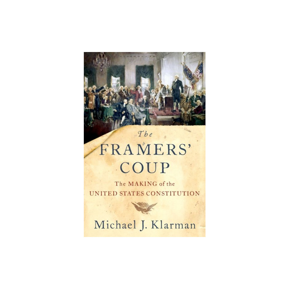Produktbild för The Framers' Coup (häftad, eng)