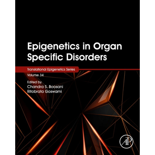 Elsevier Science Publishing Co Inc Epigenetics in Organ Specific Disorders (häftad, eng)