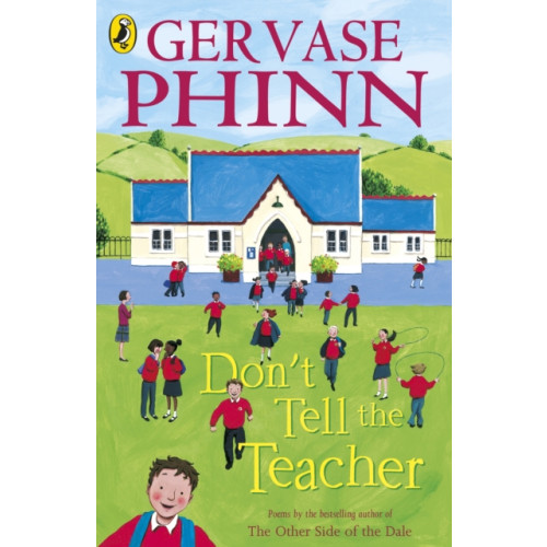 Penguin Random House Children's UK Don't Tell the Teacher (häftad, eng)