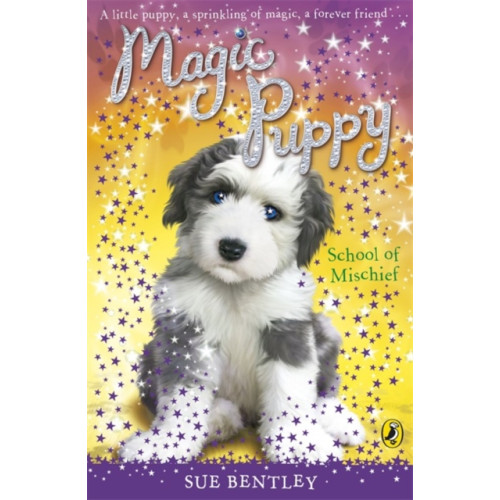 Penguin Random House Children's UK Magic Puppy: School of Mischief (häftad, eng)