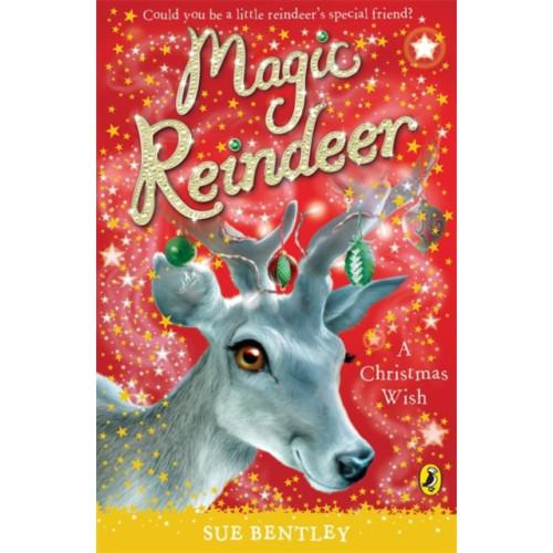 Penguin Random House Children's UK Magic Reindeer: A Christmas Wish (häftad, eng)