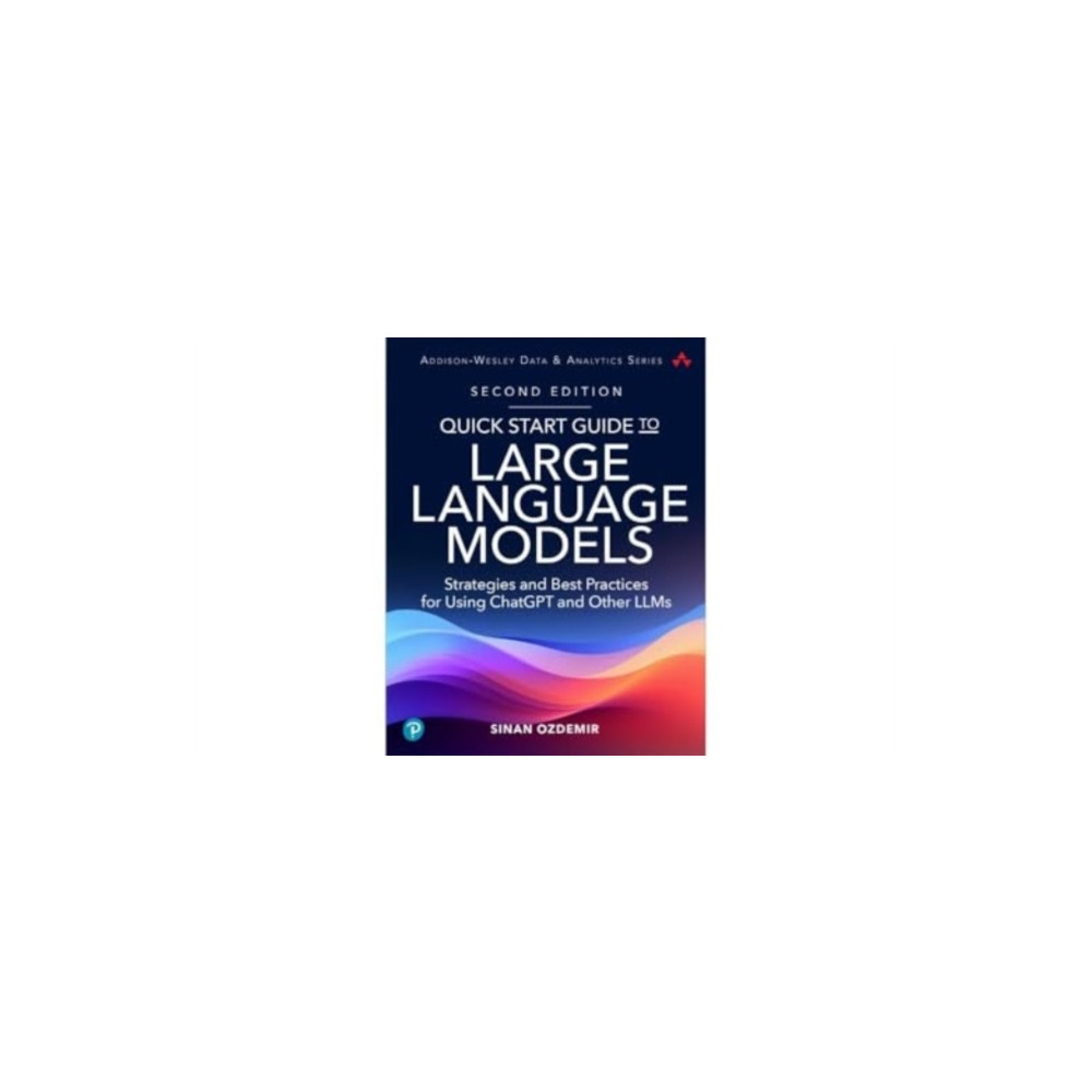Produktbild för Quick Start Guide to Large Language Models (häftad, eng)