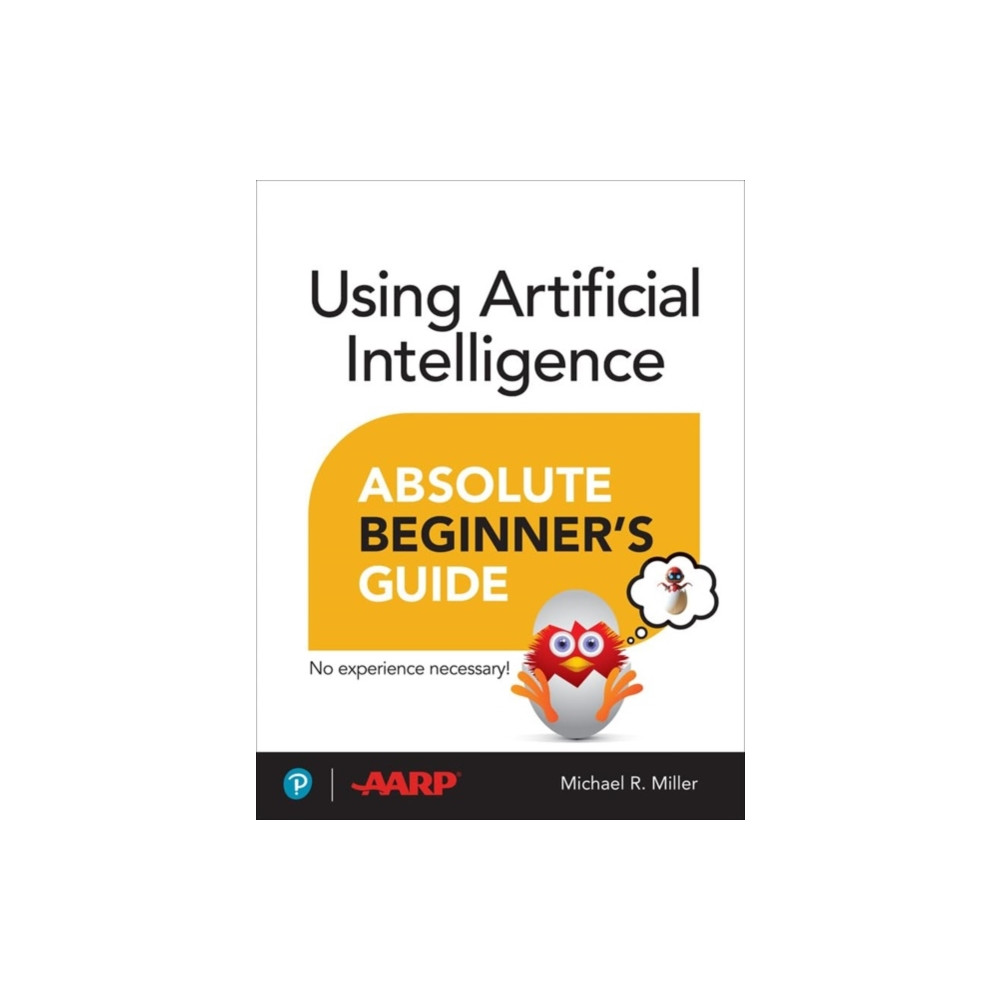 Produktbild för Using Artificial Intelligence Absolute Beginner’s Guide (häftad, eng)