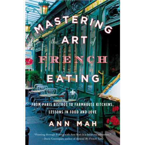 Penguin Putnam Inc Mastering the Art of French Eating (häftad, eng)