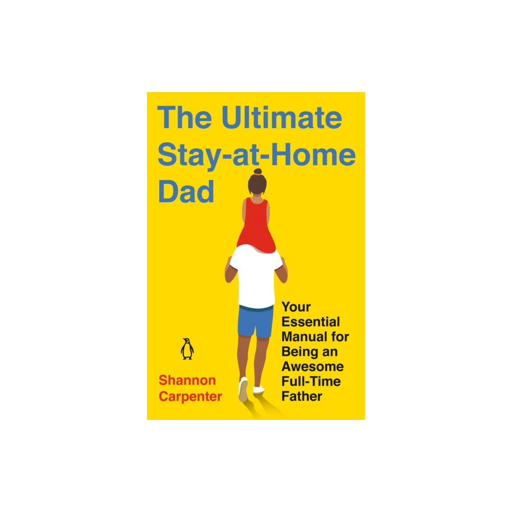 Produktbild för The Ultimate Stay-at-Home Dad (häftad, eng)