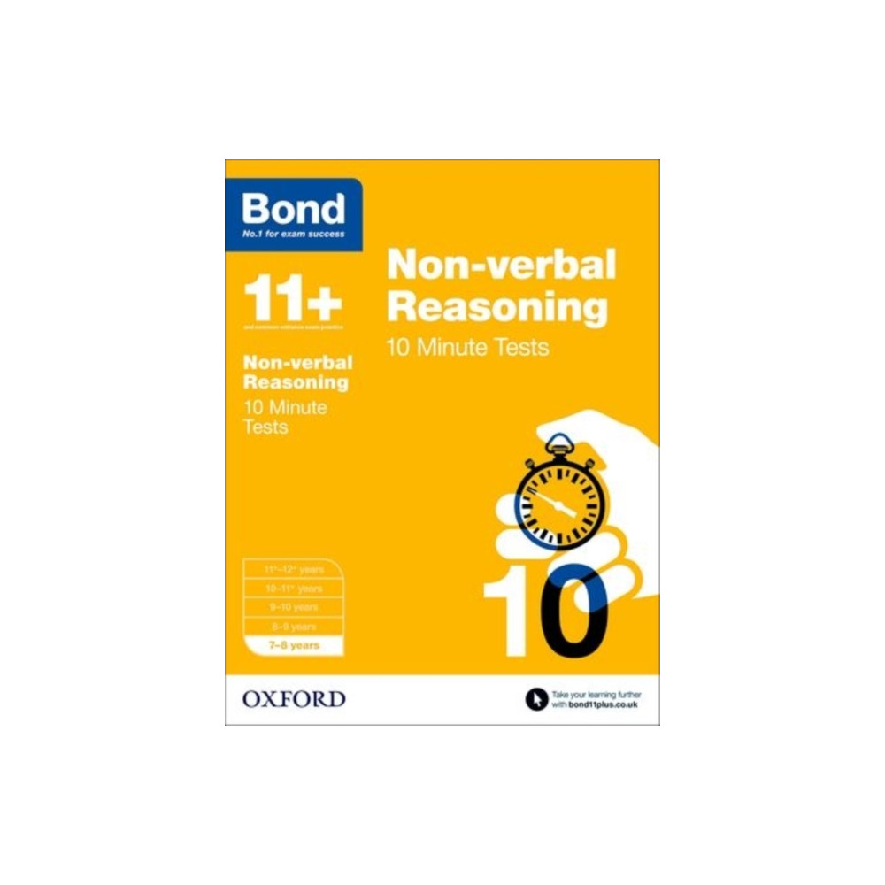 Produktbild för Bond 11+: Non-verbal Reasoning: 10 Minute Tests: 7-8 years (for GL Assessment & other 11 plus exams) (häftad, eng)