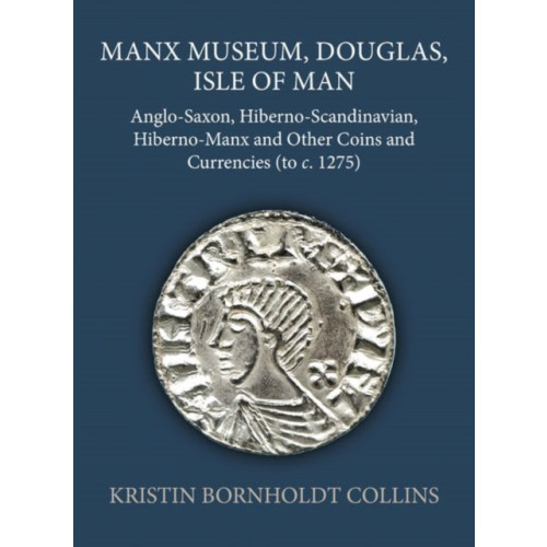 Oxford University Press Manx Museum, Douglas, Isle of Man (inbunden, eng)