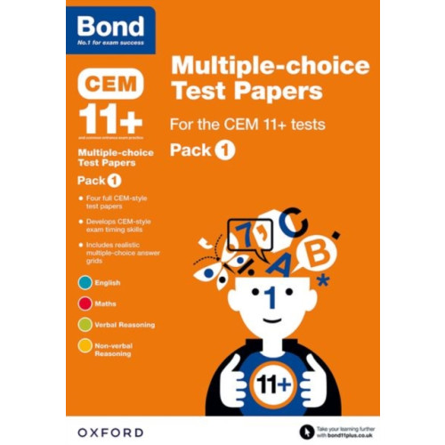Oxford University Press Bond 11+ Multiple-choice Test Papers for the CEM 11+ Tests Pack 1: Ready for the 2025 Cambridge Select Insight exam (häftad, eng)