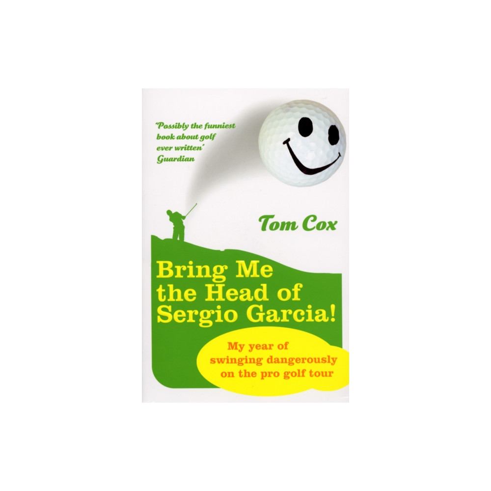 Produktbild för Bring Me the Head of Sergio Garcia (häftad, eng)