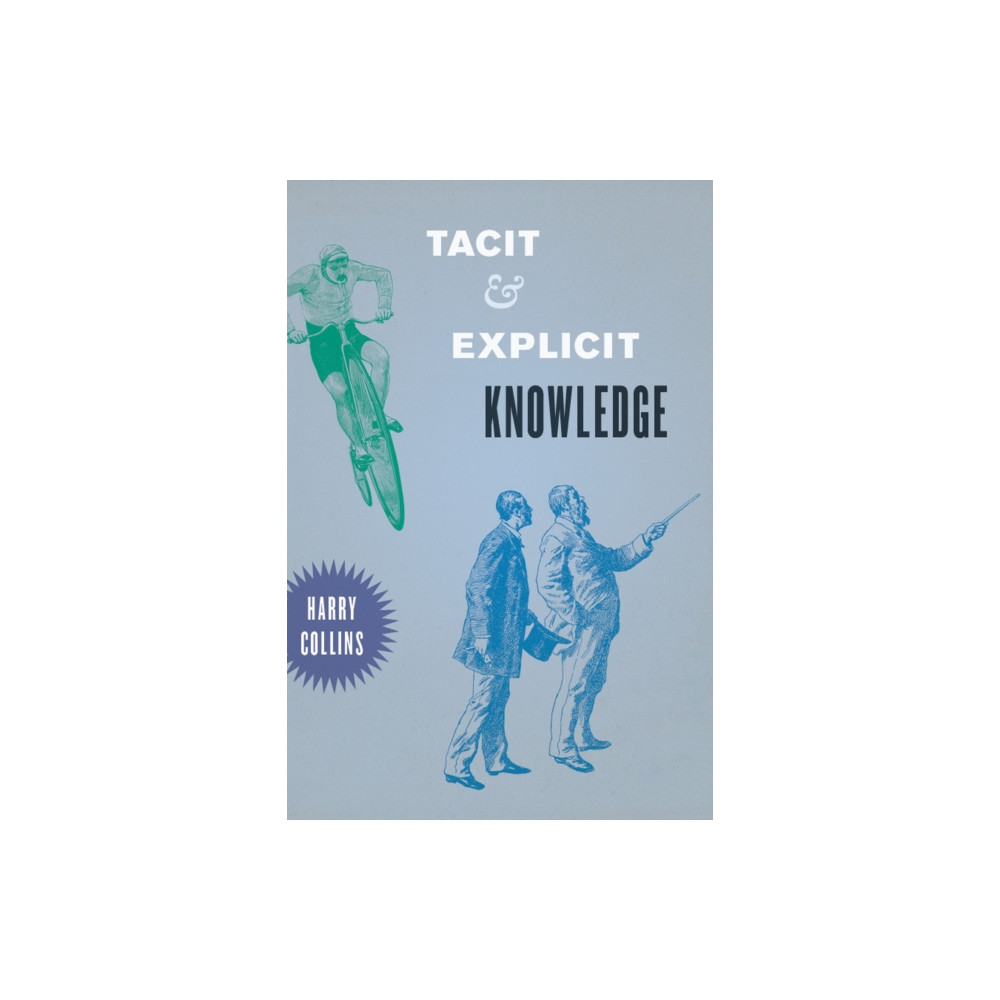 Produktbild för Tacit and Explicit Knowledge (häftad, eng)