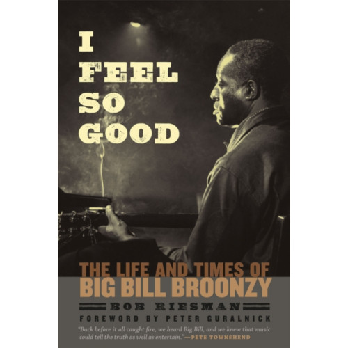 The university of chicago press I Feel So Good (häftad, eng)