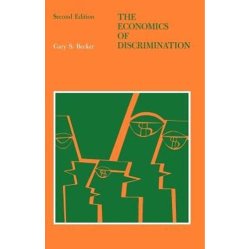 The university of chicago press The Economics of Discrimination (häftad, eng)