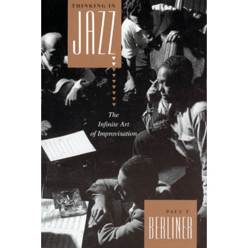 The university of chicago press Thinking in Jazz (häftad, eng)