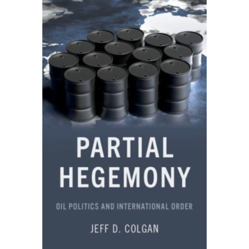 Oxford University Press Inc Partial Hegemony (häftad, eng)
