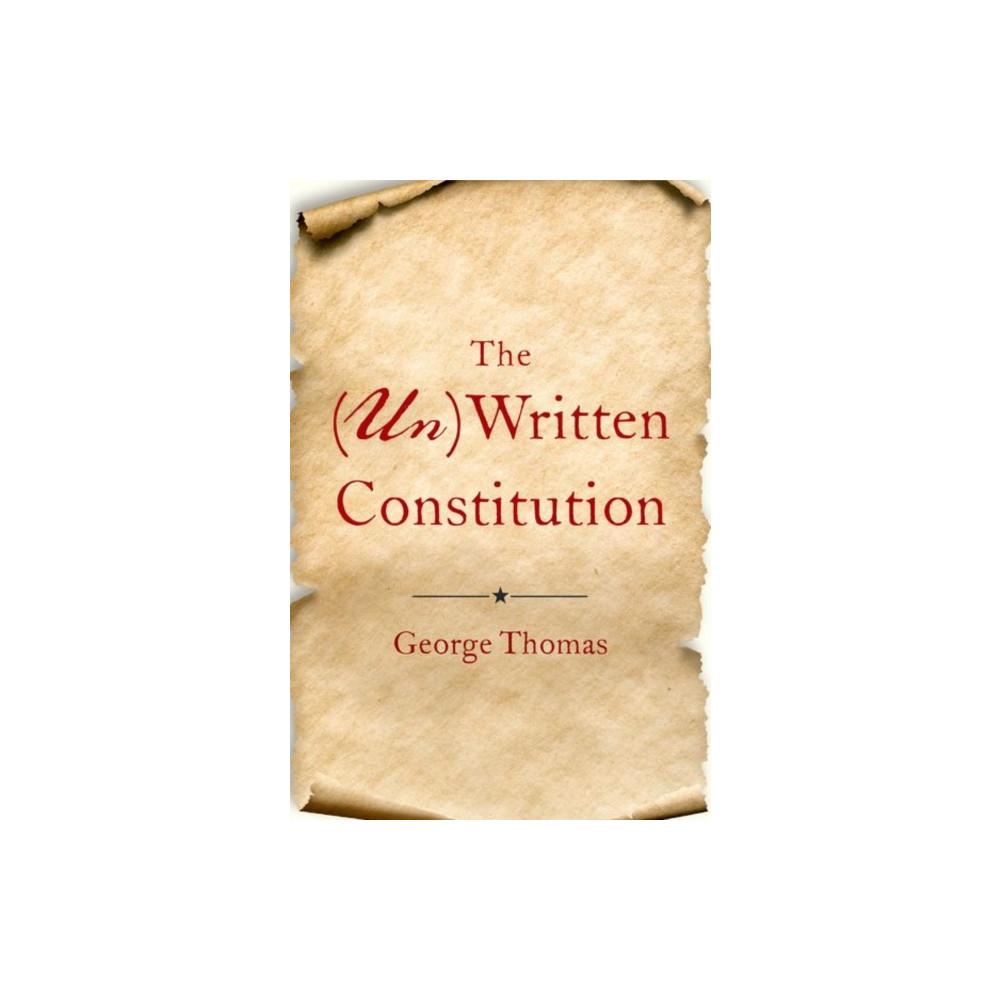 Produktbild för The (Un)Written Constitution (inbunden, eng)