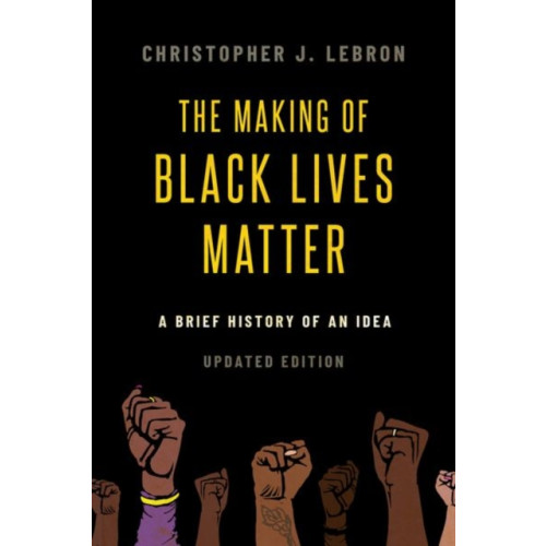 Oxford University Press Inc The Making of Black Lives Matter (häftad, eng)
