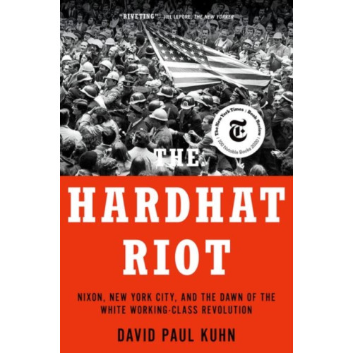 Oxford University Press Inc The Hardhat Riot (häftad, eng)