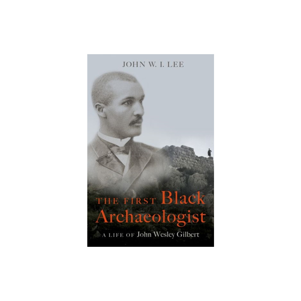 Produktbild för The First Black Archaeologist (inbunden, eng)