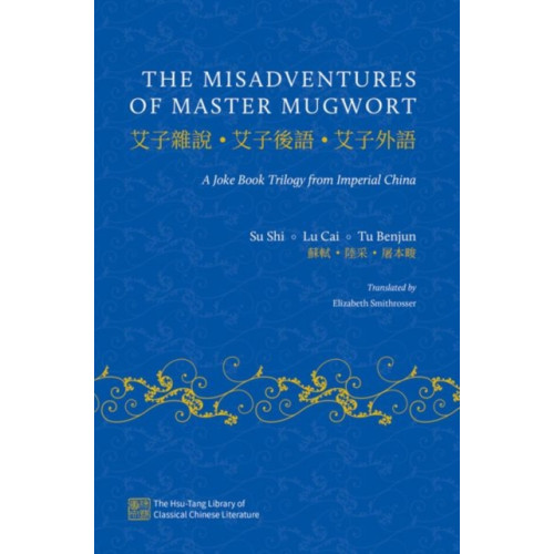 Oxford University Press Inc The Misadventures of Master Mugwort (inbunden, eng)