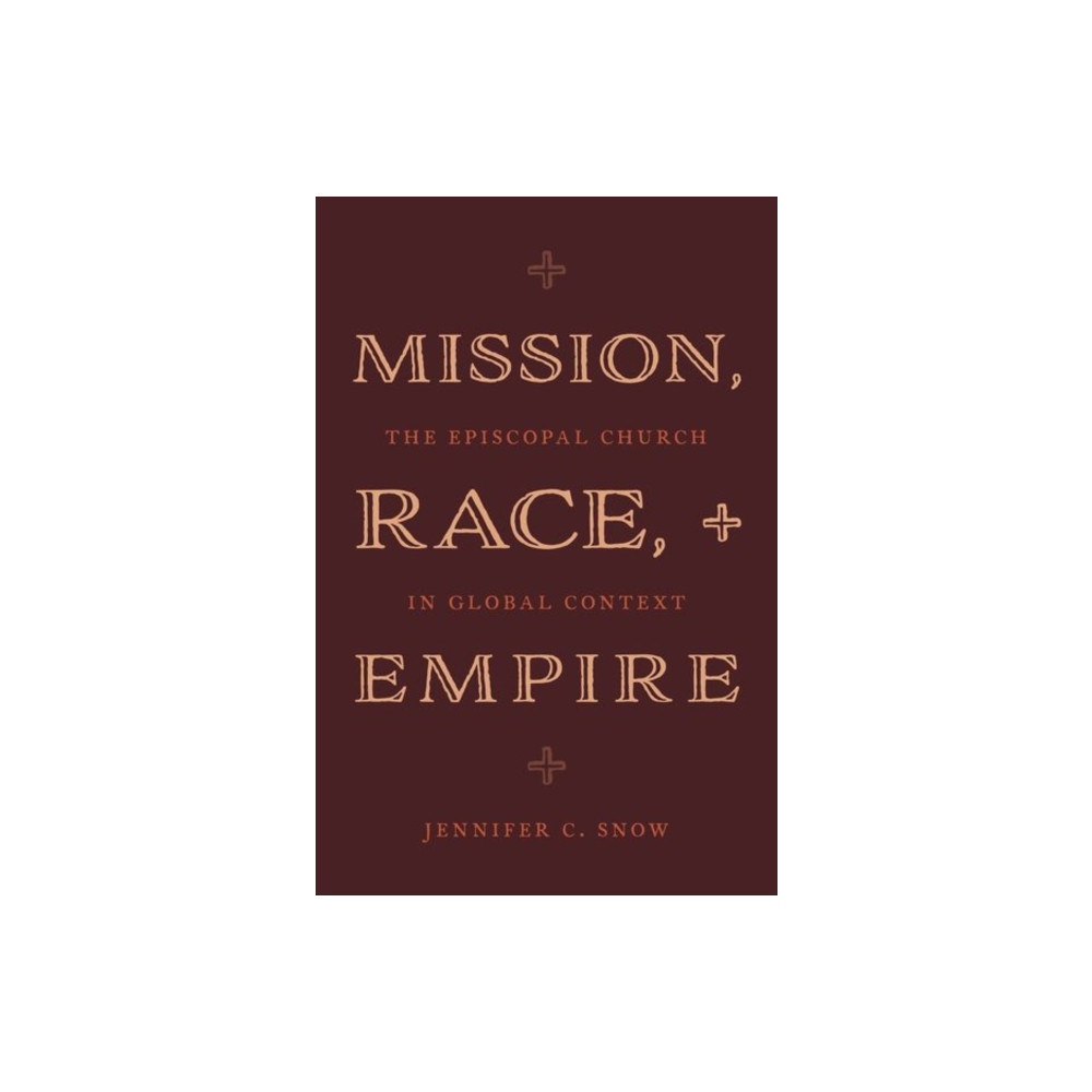 Produktbild för Mission, Race, and Empire (inbunden, eng)