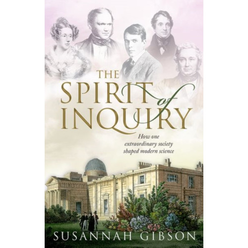 Oxford University Press The Spirit of Inquiry (inbunden, eng)