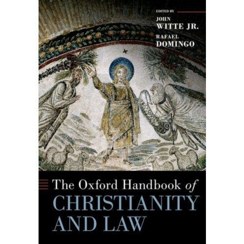 Oxford University Press Inc The Oxford Handbook of Christianity and Law (inbunden, eng)