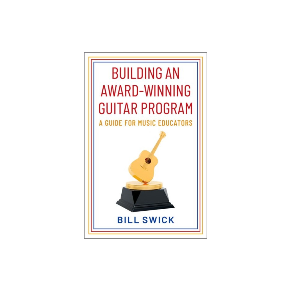 Produktbild för Building an Award-Winning Guitar Program (häftad, eng)