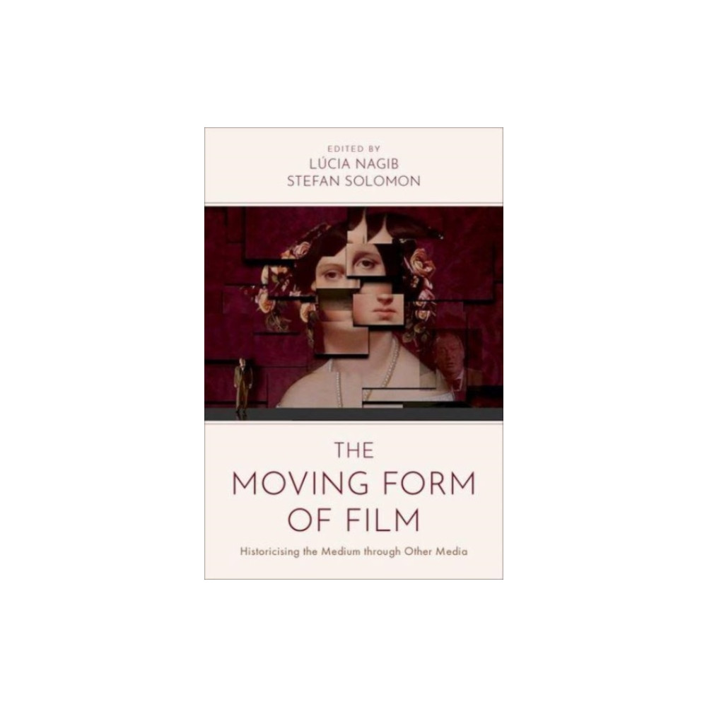 Produktbild för The Moving Form of Film (häftad, eng)