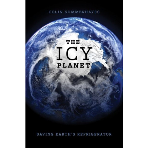Oxford University Press Inc The Icy Planet (inbunden, eng)