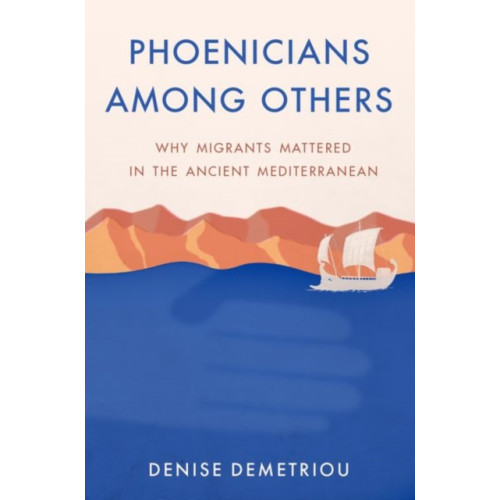 Oxford University Press Inc Phoenicians among Others (inbunden, eng)
