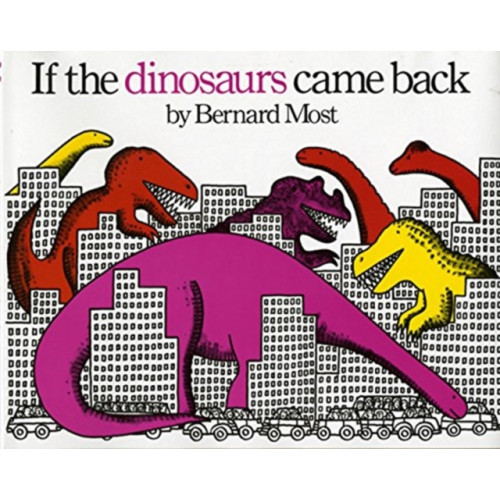 HarperCollins If the Dinosaurs Came Back