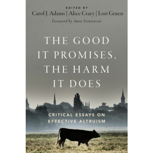 Oxford University Press Inc The Good It Promises, the Harm It Does (häftad, eng)
