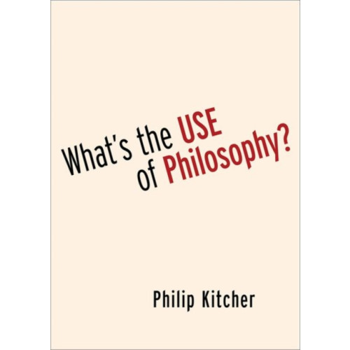 Oxford University Press Inc What's the Use of Philosophy? (inbunden, eng)