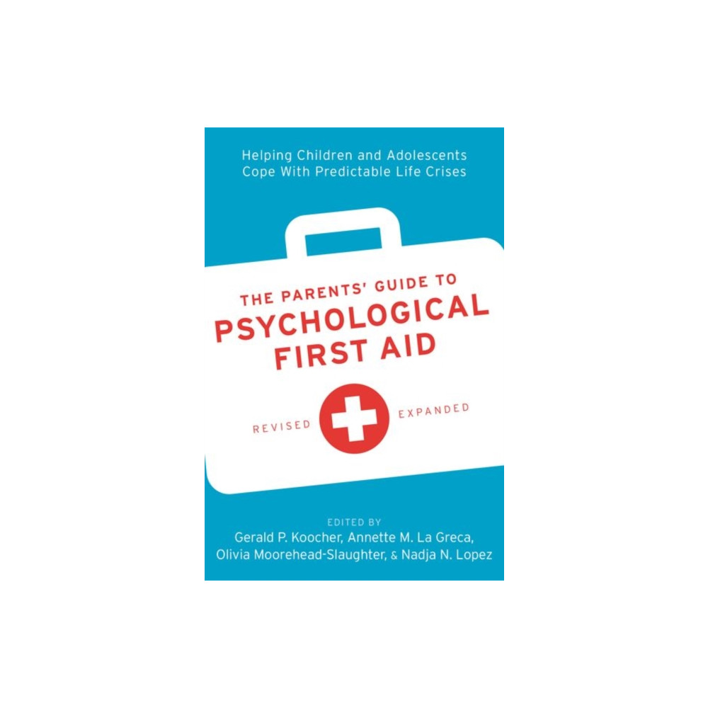 Produktbild för The Parents' Guide to Psychological First Aid (häftad, eng)