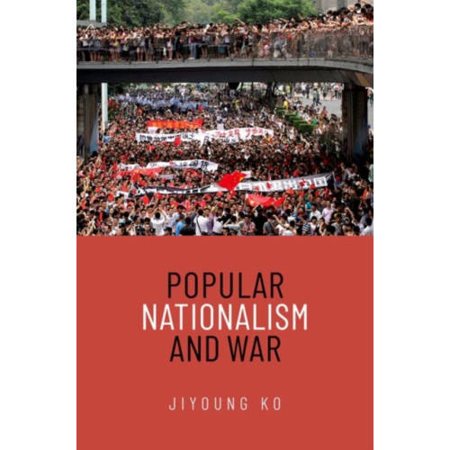 Oxford University Press Inc Popular Nationalism and War (häftad, eng)