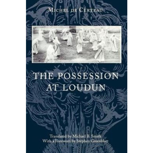 The university of chicago press The Possession at Loudun (häftad, eng)