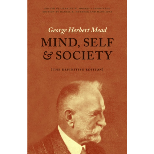 The university of chicago press Mind, Self, and Society (häftad, eng)